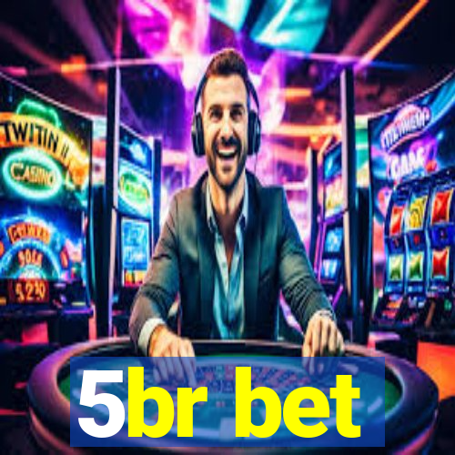 5br bet